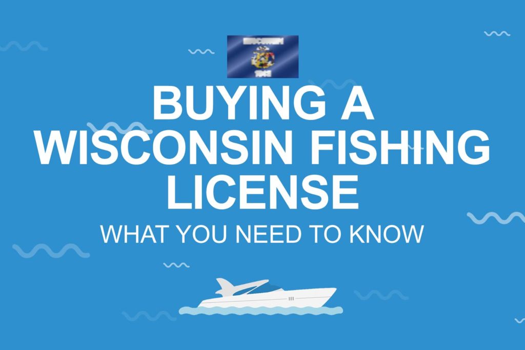 When Do Wisconsin Fishing License Expire