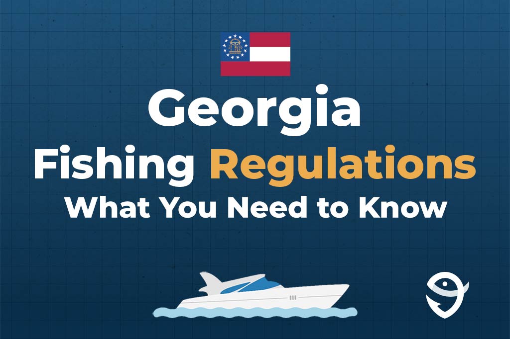An infographic showing the flag of Georgia along with text that says "Georgia Fishing Regulations What You Need to Know" against a dark blue background and above a vector of a boat and the FishingBooker logo 