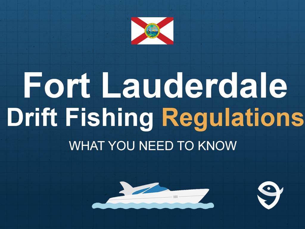 An infographic showing the state flag of Florida along with text that says "Fort Lauderdale Drift Fishing Regulations What You Need to Know" against the dark blue background and above a vector of a boat and a FishingBooker logo