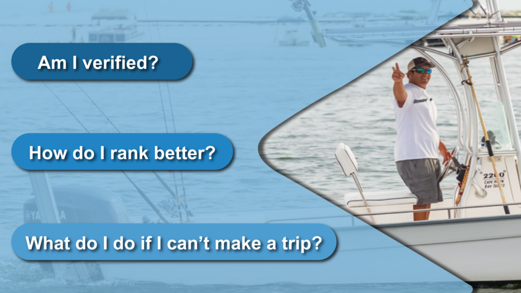 an image showing a fishing guide on a boat, with an overlay of three commonly asked questions by FishingBooker captains: Am I verified, How do I rank better, and What do I do if I can't make a trip