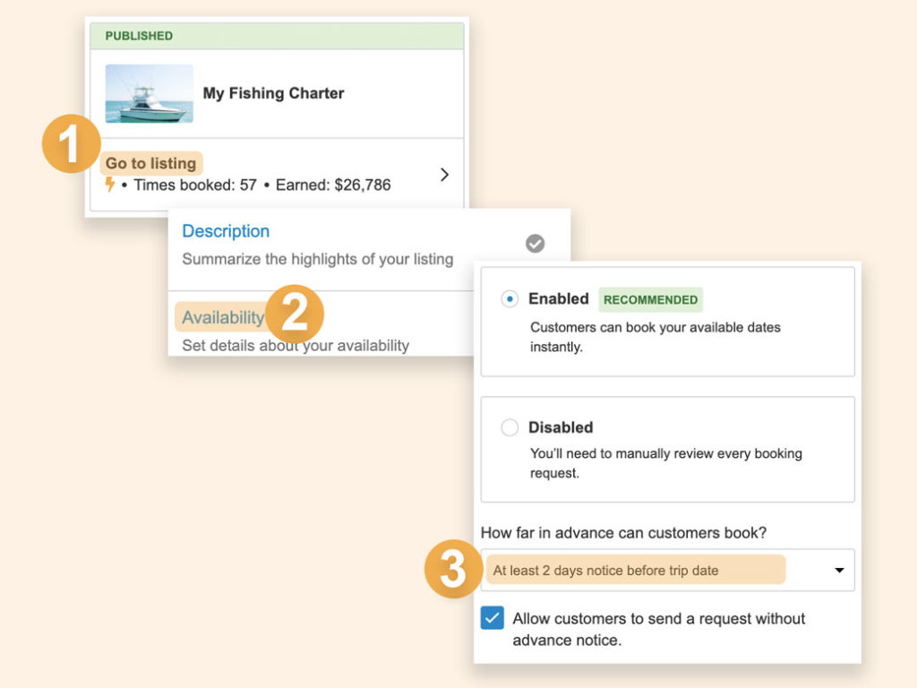 Steps for adjusting notice period. Click "go to listing" from the manage charters page. Click "availability". Choose advance notice period.