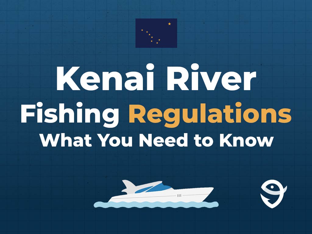 An infographic featuring the flag of Alaska and text saying "Kenai River Fishing Regulations, What You Need to Know" above a vector of a boat against a blue background