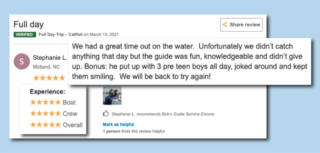 a positive customer review that mentions how the guests had an enjoyable time despite not catching anything