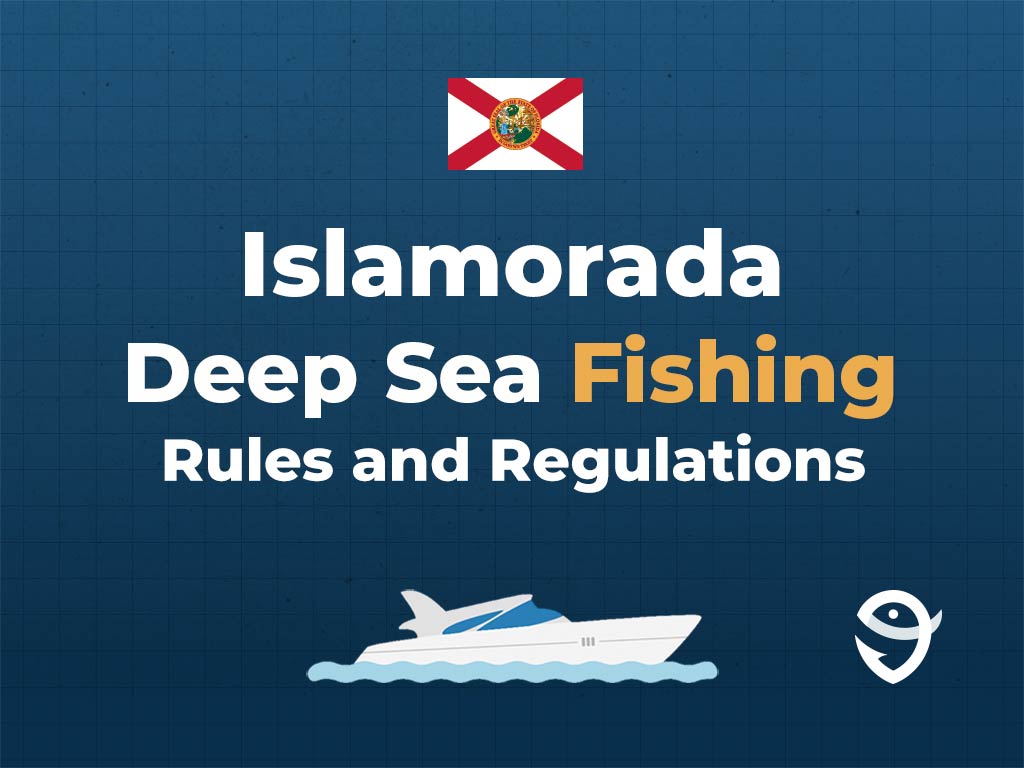 An infographic showing the state flag of Florida along with text that says "Islamorada Deep Sea Fishing Rules and Regulations" against a dark blue background and above a vector of a boat and the FishingBooker logo