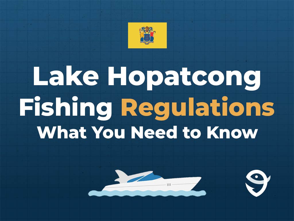 An infographic featuring the flag of New Jersey above text saying "Lake Hopatcong Fishing Regulations, What You Need to Know" above a vector of a boat and the FishingBooker logo against a blue background